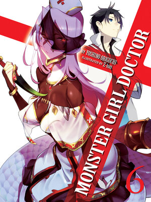 cover image of Monster Girl Doctor, Volume 6